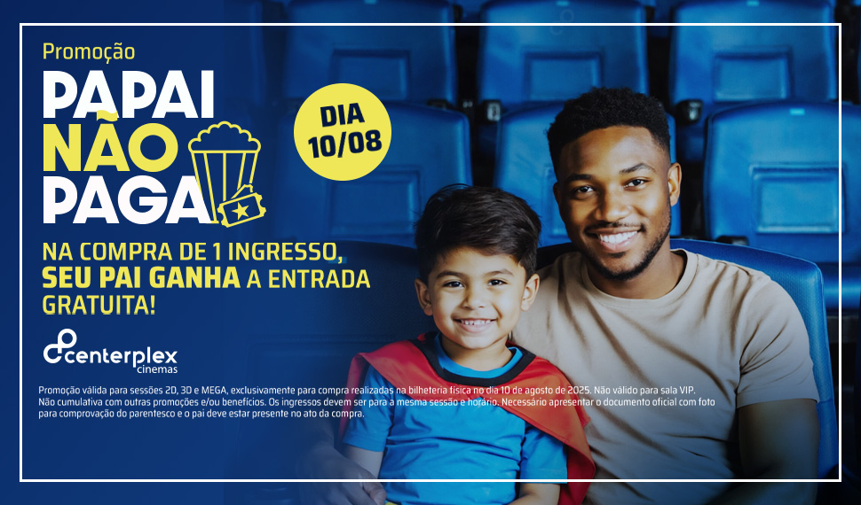 PROMOÇÃO PAPAI NÃO PAGA