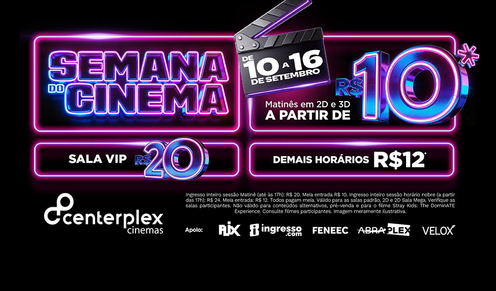 Semana do Cinema | Centerplex Cinemas