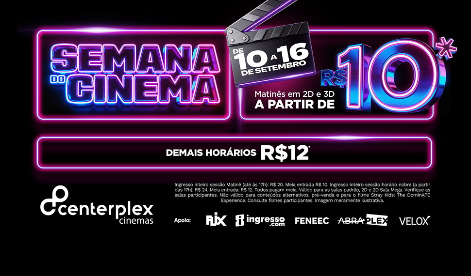 Semana do Cinema | Centerplex